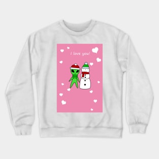 I Love You - Alien and Snowman Crewneck Sweatshirt